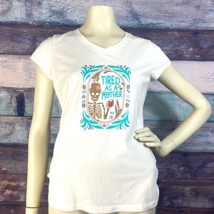 Andrea Jovine shirt Tired As A Mother Tshirt NWOT - size Medium